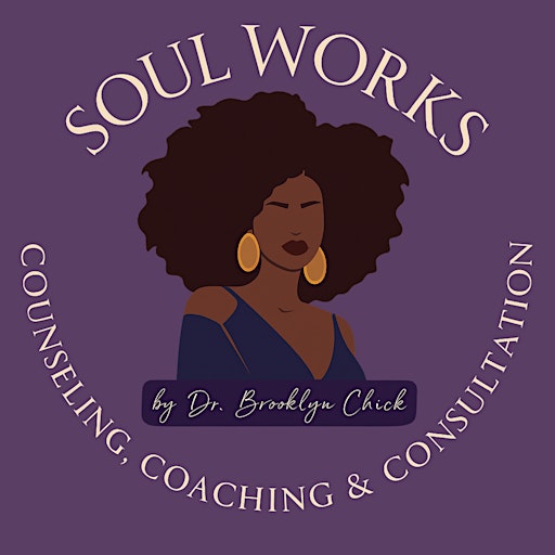 Soul Works Counseling, Coaching, and Consultation