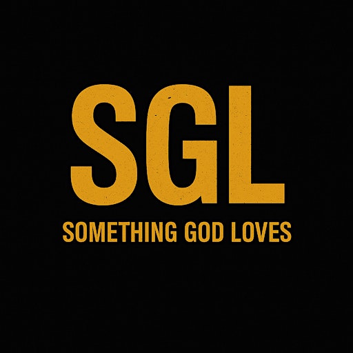 Something GOD Loves