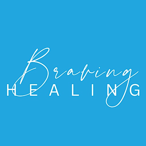 Braving Healing