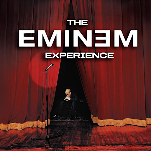 The Eminem Experience