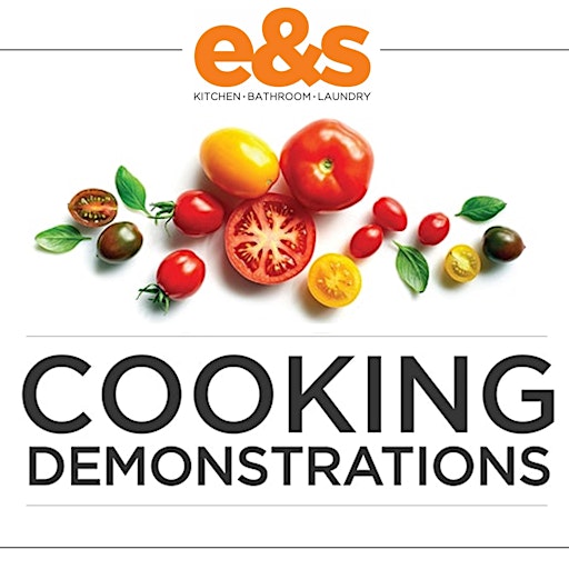 e&s Hobart: Cooking Demonstrations