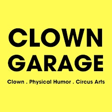 The Clown Garage at the Improv School