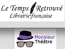 Le Temps Retrouvé et Monsieur Théâtre