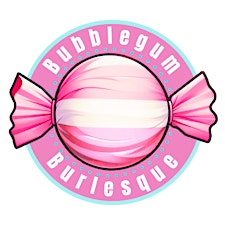 Bubblegum Burlesque