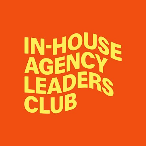 In-House Agency Leaders Club