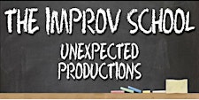 The Improv School Unexpected Productions Seattle