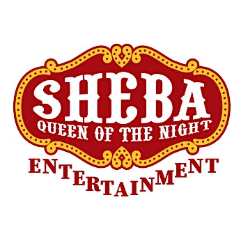 Sheba Queen of the Night Entertainment
