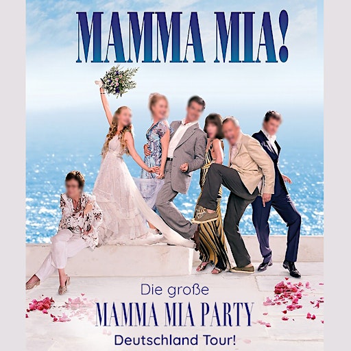 MAMMA MIA PARTY - ABBA DEUTSCHLAND TOUR MAMMA-MIA