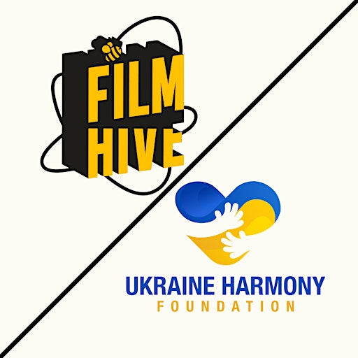 Film Hive & Ukraine Harmony