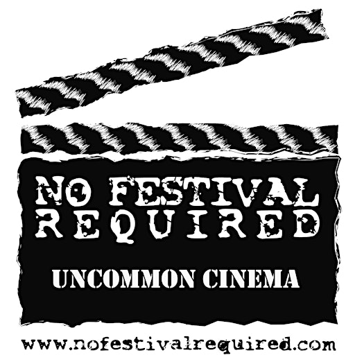 No Festival Required Independent Cinema