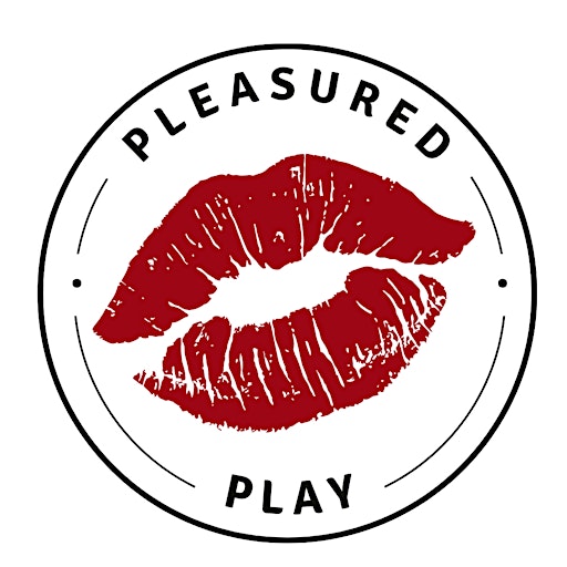 Pleasured Play