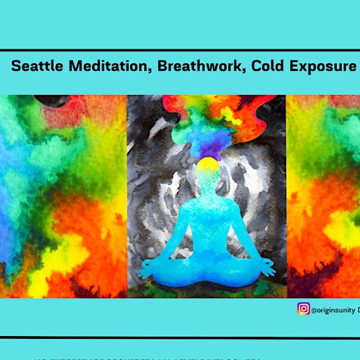 Seattle Meditation Breathwork Cold Exposure