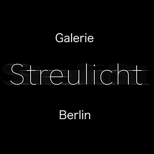 Galerie Streulicht Berlin
