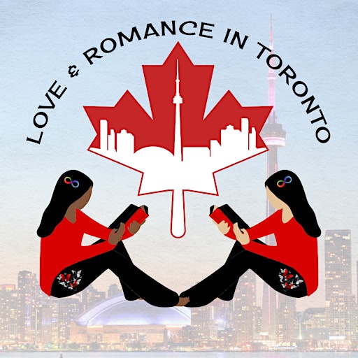 Love & Romance in Toronto