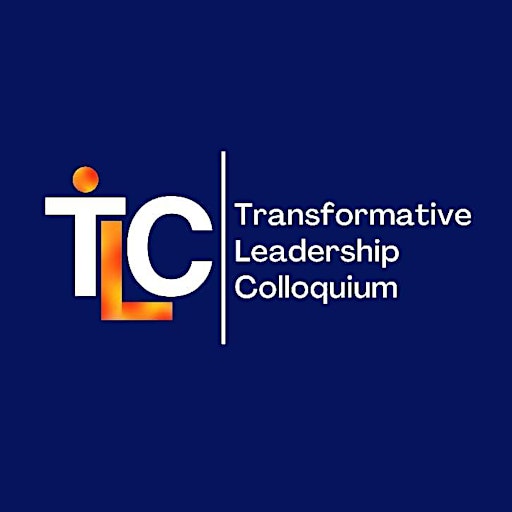 Transformational Leadership Colloquium