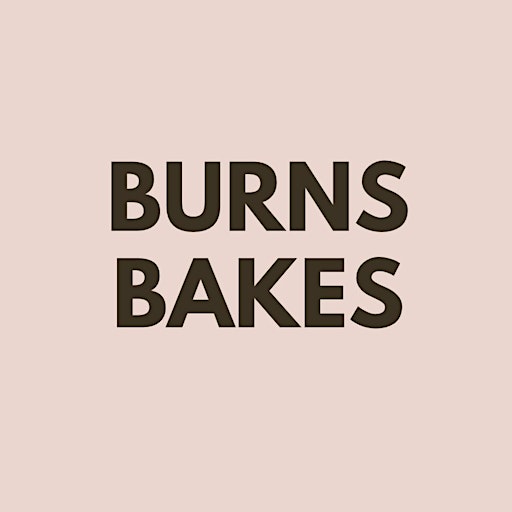 Burns Bakes